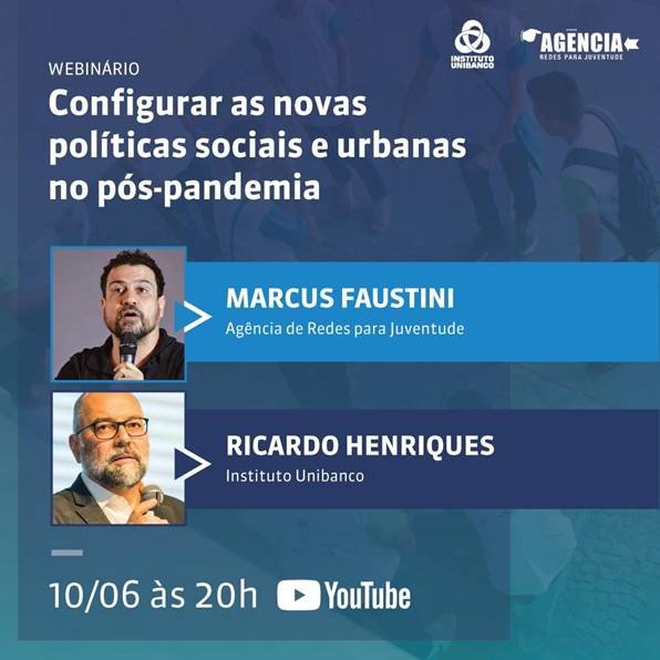 Instituto Unibanco e Agência Redes para Juventude debatem políticas pós-pandemia