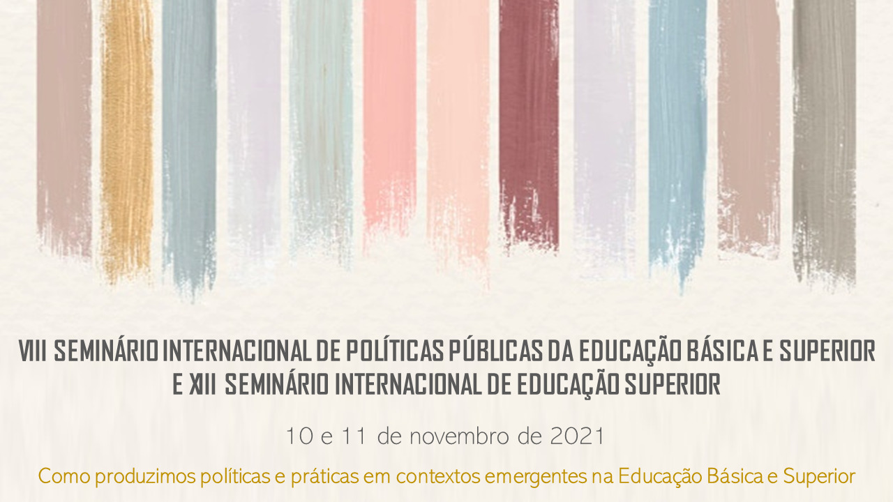 8º Seminário Internacional de Políticas Públicas da Educação Básica e Superior