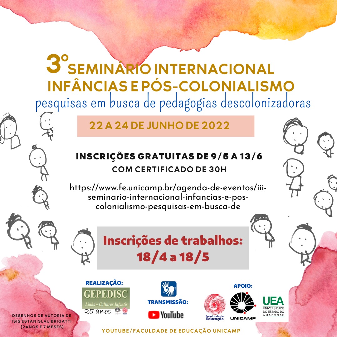 III Seminário Internacional Infâncias e Pós-Colonialismo: Pesquisas em Busca de Pedagogias Descolonizadoras