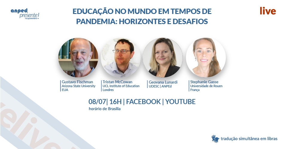 Anped promove live “Educação no mundo em tempos de Pandemia: horizontes e desafios”