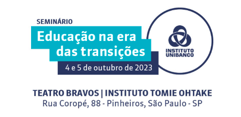 Instituto Unibanco promove seminário "Educação na era das transições"