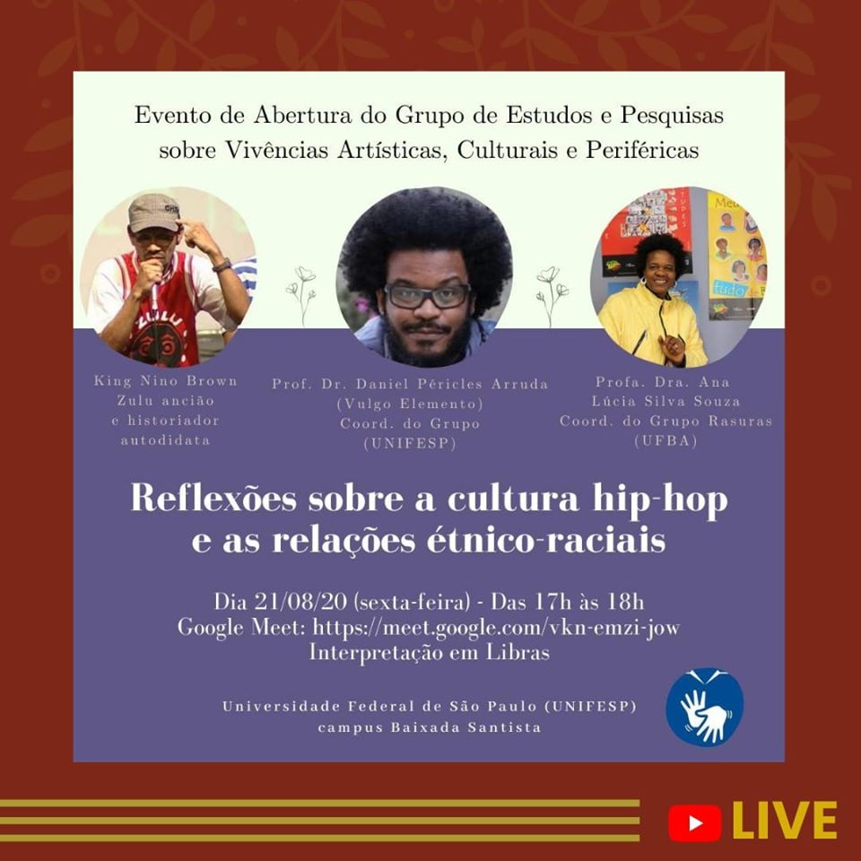 Grupo de estudos da UNIFESP promove live sobre a Cultura Hip-Hop e as Relações Étnico-raciais
