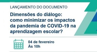FGV promove webinário “Dimensões do diálogo: como minimizar os impactos da pandemia de Covid-19 na aprendizagem escolar”