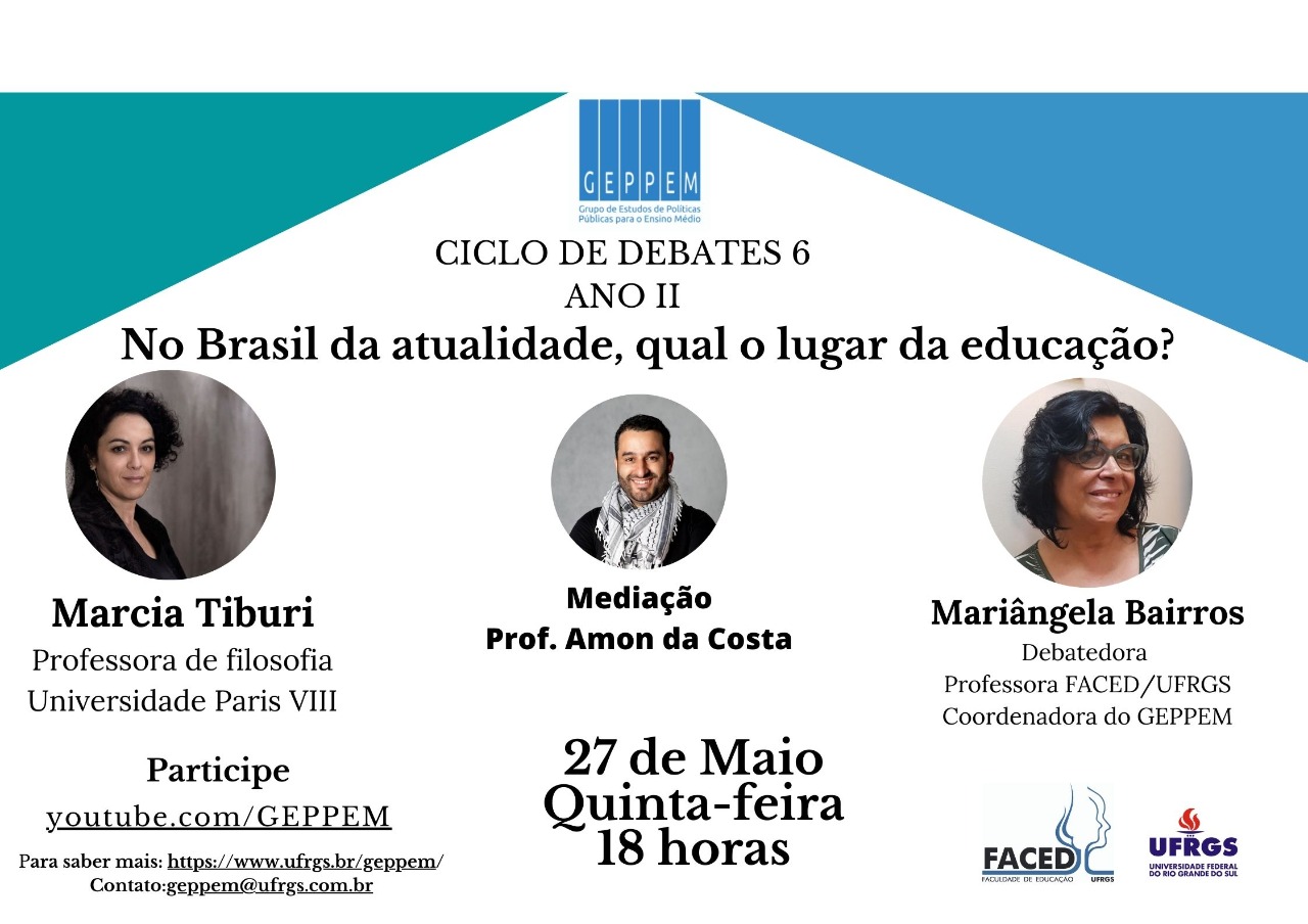 Ciclo de debates - No Brasil da atualidade, qual o lugar da educação?