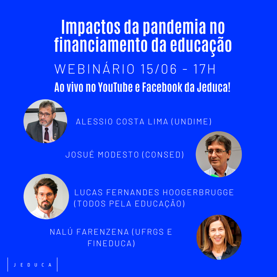 Jeduca promove webinário sobre "Impactos da pandemia no financiamento da Educação" 
