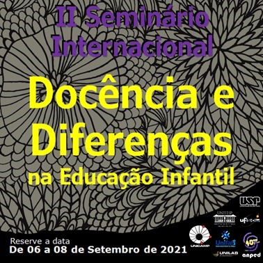 II Seminário Internacional Docência e Diferenças na Educação Infantil